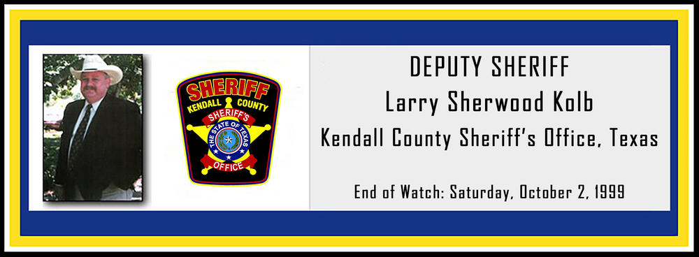 Deputy Sheriff Larry Sherwood Kolb EOW 10/2/99