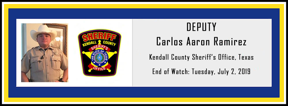 Deputy Carlos Aaron Ramirez EOW 7/2/2019